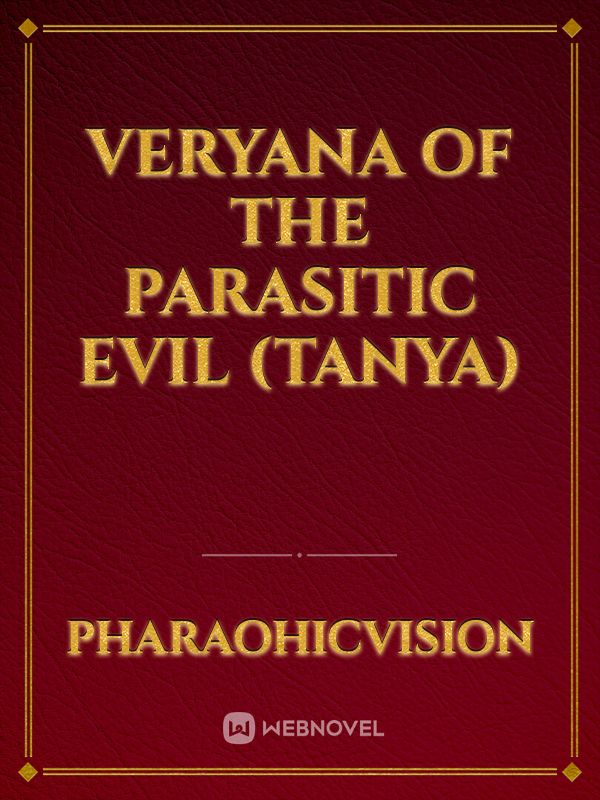 veryana of the parasitic evil (Tanya)