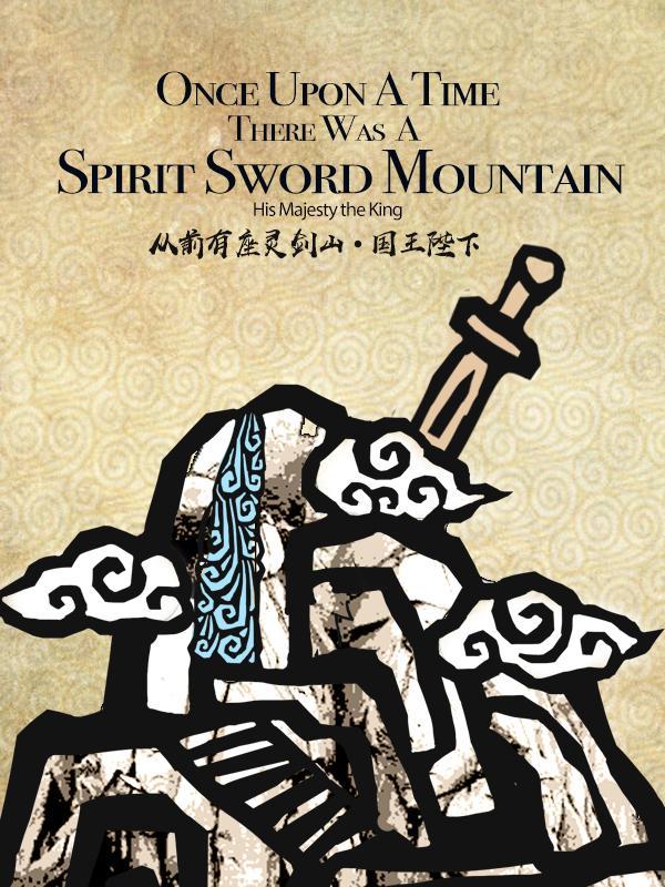 Once Upon A Time, There Was A Spirit Sword Mountain Book