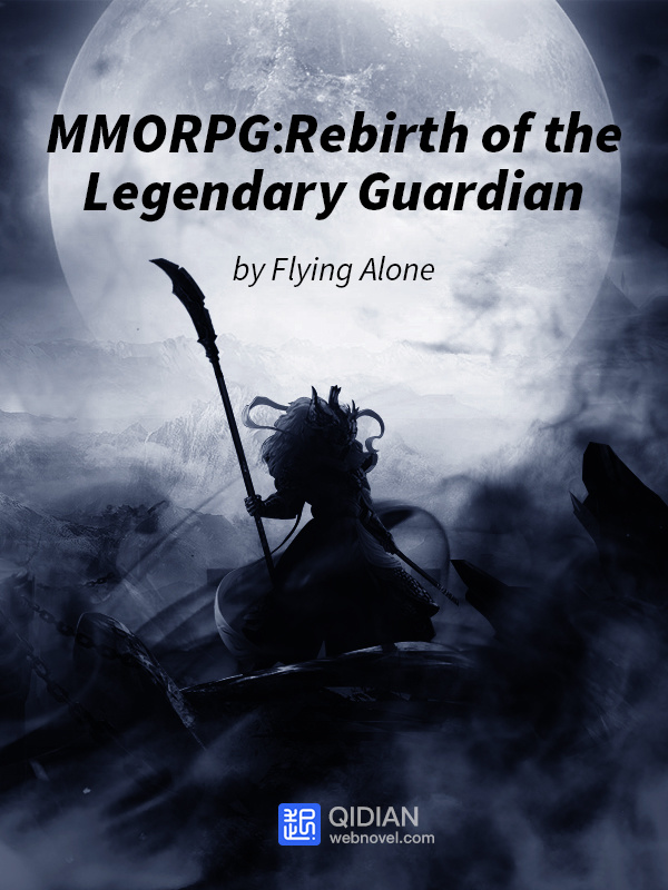 MMORPG: Rebirth of the Legendary Guardian Book