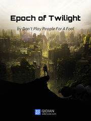 Epoch of Twilight Book