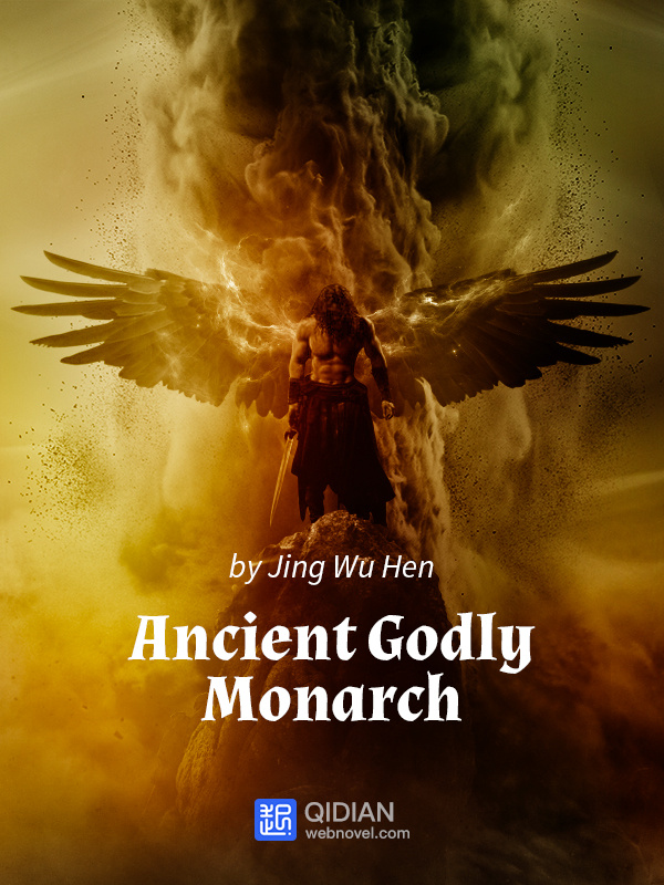 Ancient Godly Monarch
