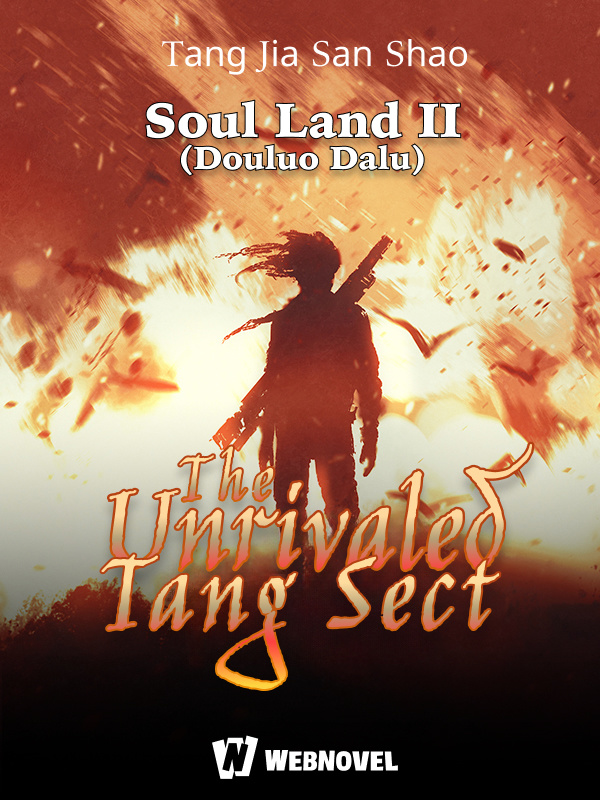 Soul Land II (Douluo Dalu): The Unrivaled Tang Sect Book