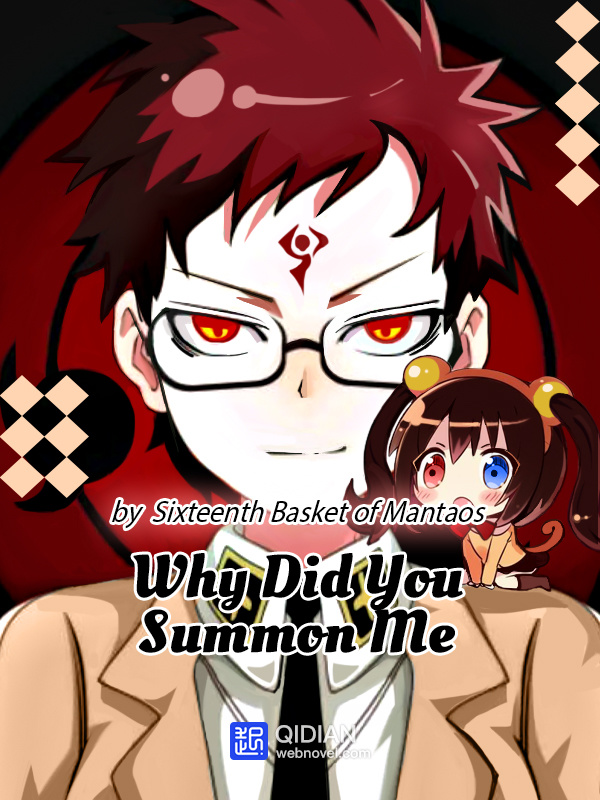 Why Did You Summon Me？ Book
